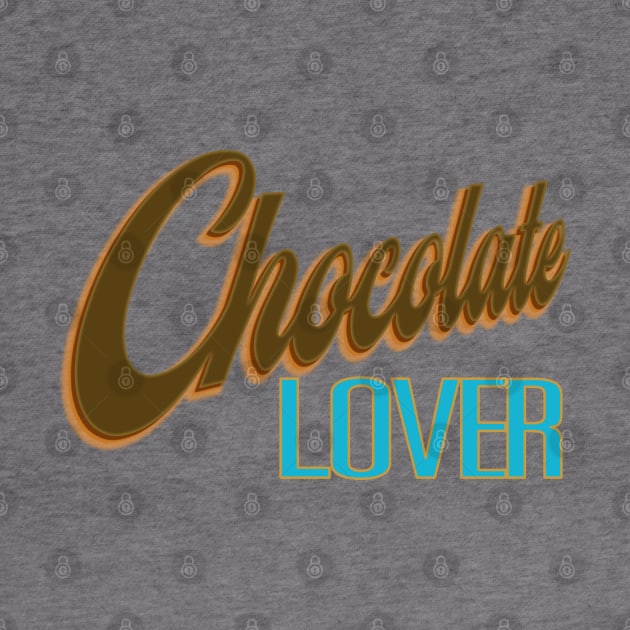 Chocolate Lover by Snapdragon